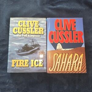 Clive Cussler Sahara and Fire Ice 1st Edition 1st Printing Hardcover 2 Book Lot